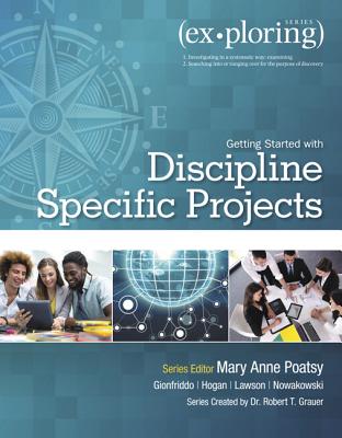 Exploring Getting Started with Discipline Specific Projects (Exploring for Office 2016) Cover Image