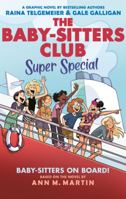 Baby-sitters on Board!: A Graphic Novel (The Baby-sitters Club