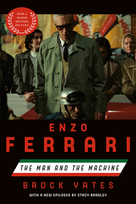 Enzo Ferrari (Movie Tie-in Edition): The Man and the Machine
