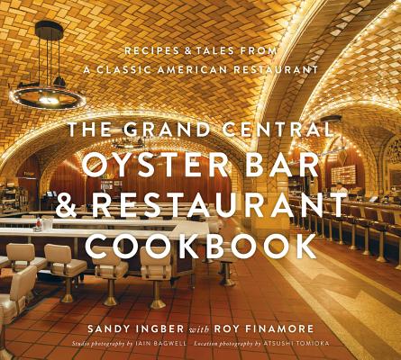 The Grand Central Oyster Bar and Restaurant Cookbook