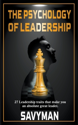 The Psychology of Leadership Cover Image
