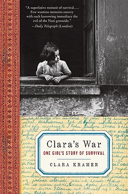 Clara's War: One Girl's Story of Survival Cover Image