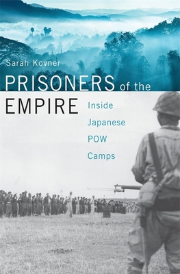 Prisoners of the Empire: Inside Japanese POW Camps Cover Image