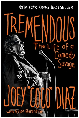 Tremendous: The Life of a Comedy Savage Cover Image