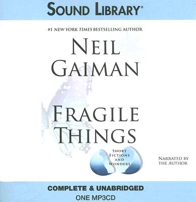 Fragile Things: Short Fictions and Wonders Cover Image