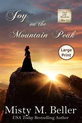 Joy on the Mountain Peak By Misty M. Beller Cover Image
