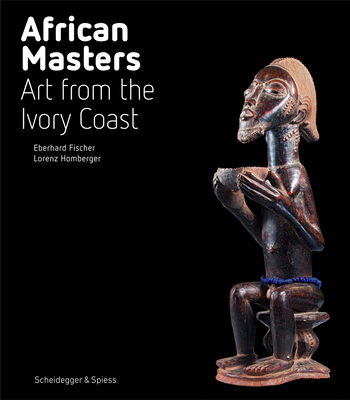 African Masters: Art from the Ivory Coast Cover Image