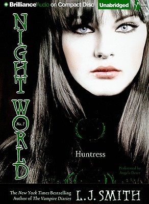 Huntress (Night World #7) By L. J. Smith, Angela Dawe (Read by) Cover Image