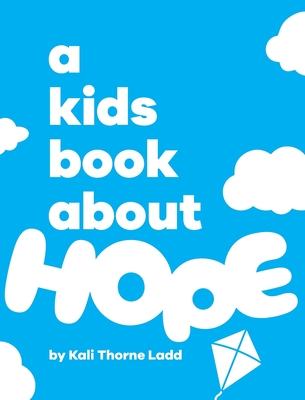 A Kids Book About Hope Cover Image