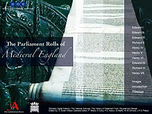 The Parliament Rolls of Medieval England, 1275-1504 [16 Volume Set]: Rotuli Parliamentorum Cover Image