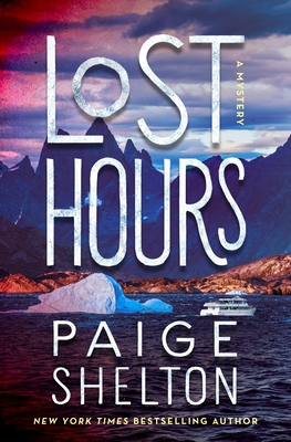 Lost Hours: A Mystery (Alaska Wild #5)