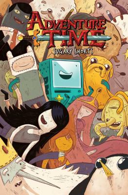 Adventure Time: Sugary Shorts Vol. 1