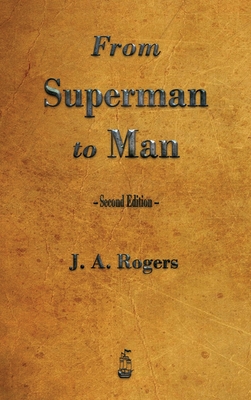 From Superman to Man By J. a. Rogers Cover Image