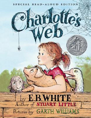 Charlotte's Web Read-Aloud Edition: A Newbery Honor Award Winner By E. B. White, Garth Williams (Illustrator), Kate DiCamillo Cover Image