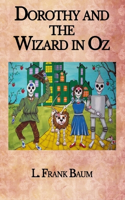 Dorothy and the Wizard in Oz