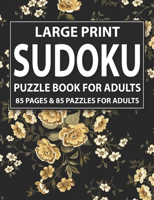 Sudoku Puzzle Book For Adults: Puzzle Games For Adults And All Other Puzzle Fans-Easy To Hard Sudoku Puzzles-Exciting Sudoku Puzzle Book For Adults A By Urinama Munni Publication Cover Image