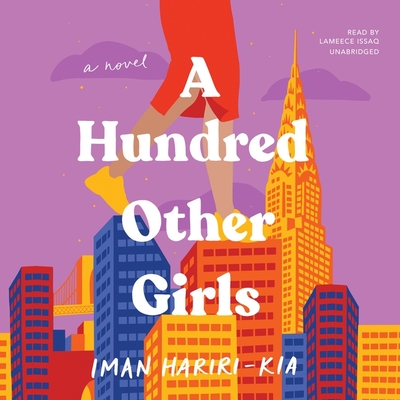 A Hundred Other Girls By Iman Hariri-Kia, Lameece Issaq (Read by) Cover Image