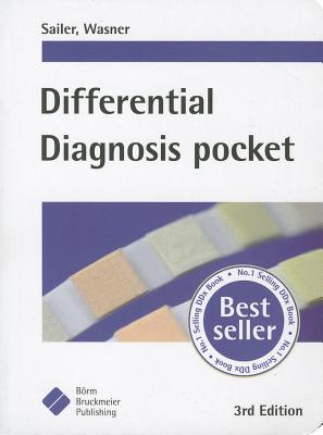 Differential Diagnosis Pocket: Clinical Reference Guide (Pocket (Borm Bruckmeier Publishing)) By C. Sailer Cover Image