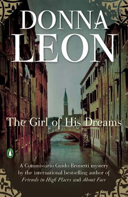 The Girl of His Dreams (A Commissario Guido Brunetti Mystery #16)