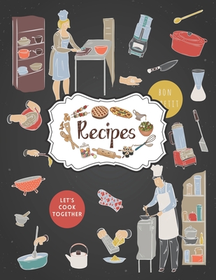 Recipes Notebook: Empty Cookbooks For Family Recipes Perfect For Girl Design With Kitchen Utensils And Appliances Cover Image