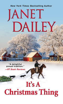 It's a Christmas Thing (The Christmas Tree Ranch #2) By Janet Dailey Cover Image