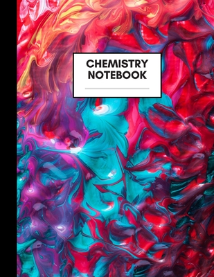 Chemistry Notebook: Composition Book for Chemistry Subject, Large Size, Ruled Paper, Gifts for Chemistry Teachers and Students Cover Image