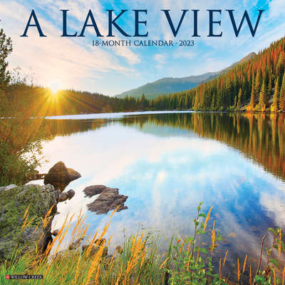 Lake View 2023 Wall Calendar By Willow Creek Press Cover Image