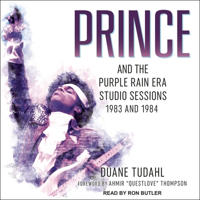 Cover for Prince and the Purple Rain Era Studio Sessions Lib/E