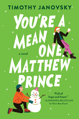 You're a Mean One, Matthew Prince (Boy Meets Boy)