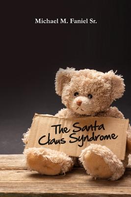 The Santa Claus Syndrome By Sr. Faniel, Michael M. Cover Image