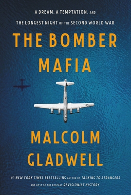 The Bomber Mafia: A Dream, a Temptation, and the Longest Night of the Second World War Cover Image