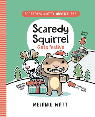 Scaredy Squirrel Gets Festive: (A Graphic Novel) (Scaredy's Nutty Adventures #3)