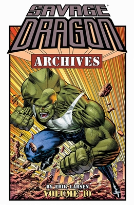 Savage Dragon Archives, Volume 10 Cover Image