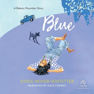 Blue (Bakers Mountain Stories #1)