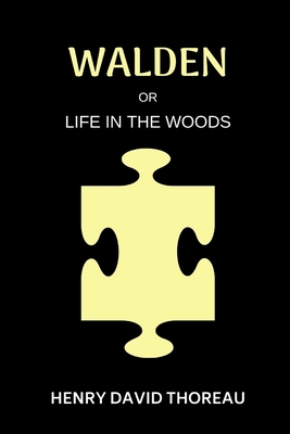 Walden or Life in the Woods