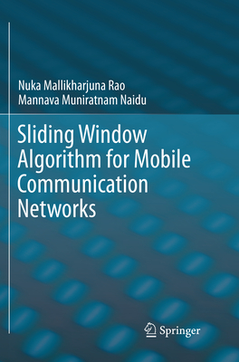 Sliding Window Algorithm for Mobile Communication Networks Cover Image