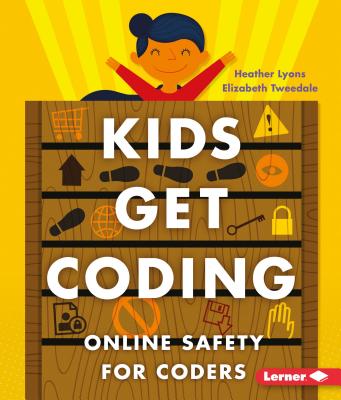 Online Safety for Coders (Kids Get Coding) Cover Image
