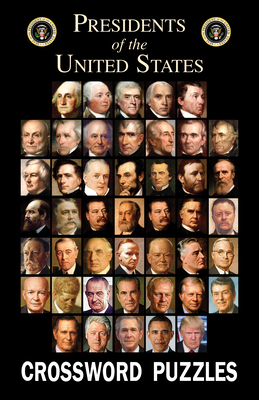 Presidents of the United States Crossword Puzzles (Puzzle Book)