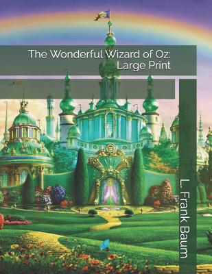 The Wonderful Wizard of Oz
