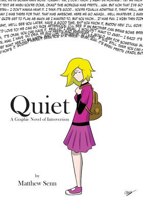 Quiet: A Graphic Novel of Introversion By Matthew Senn Cover Image