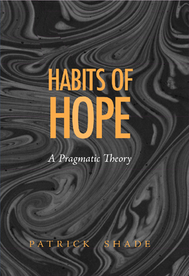 The Habits of Hope: Themes in the Fiction of Flannery O'Connor (Vanderbilt Library of American Philosophy) Cover Image
