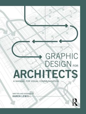 Graphic Design for Architects: A Manual for Visual Communication Cover Image
