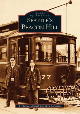 Seattle's Beacon Hill (Images of America)