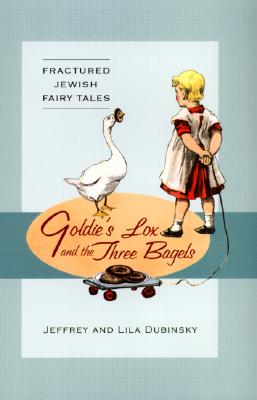 Cover for Goldie's Lox and the Three Bagels