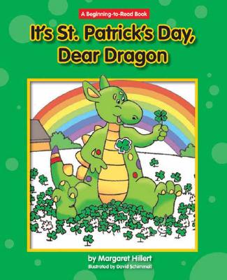 It's St. Patrick's Day, Dear Dragon (Beginning-To-Read Books)