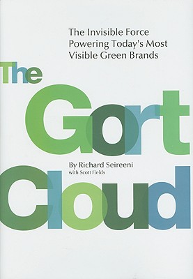 Cover for The Gort Cloud: The Invisible Force Powering Today's Most Visible Green Brands