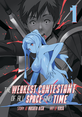 The Weakest Contestant of All Space and Time Vol. 1 Cover Image