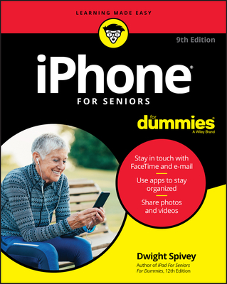 iPhone for Seniors for Dummies By Dwight Spivey Cover Image