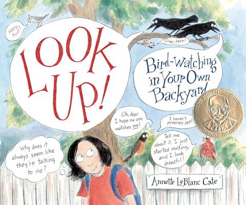 Cover Image for Look Up!: Bird-Watching in Your Own Backyard
