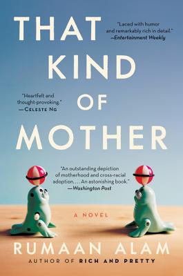 That Kind of Mother: A Novel By Rumaan Alam Cover Image